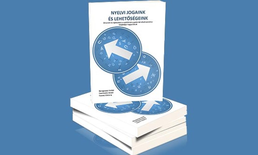 Nyelvi jogaink: magyar nyelvű írásos tájékoztatás